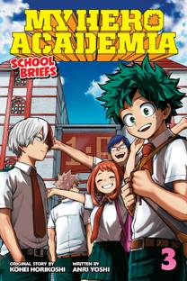 My Hero Academia: School Briefs, Vol. 3: Volume 3