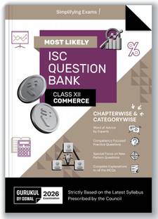 Gurukul By Oswal Commerce Most Likely Question Bank for ISC Class 12 Exam 2026  - - Categorywise & Chapterwise, Competency Focused Practice Qs, New Pattern Qs, Word of Advice, Answering Tips & Mind Maps