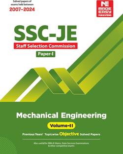 SSC-JE: Mechanical Engineering 2025- Previous Year Objective Solved Paper-1 Volume-2