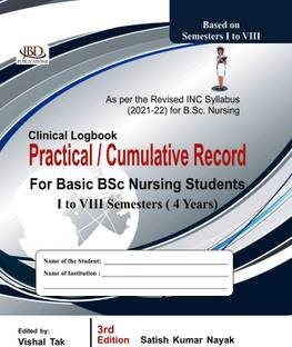Clinical Logbook Practical / Cumulative Record for BSc Nursing Students