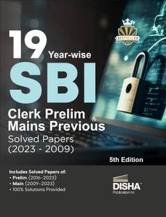19 Year-Wise Sbi Clerk Prelim & Mains Previous Year Solved Papers (2023 - 2009)