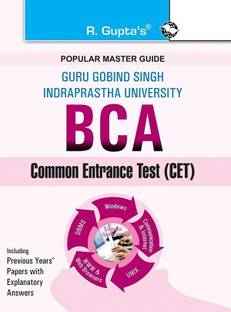 GGSIPU: BCA (Bachelor of Computer Applications) Common Entrance Test Guide 2026 Edition