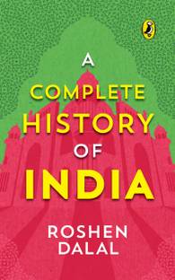A Complete History of India, One Stop Introduction to Indian History for Children