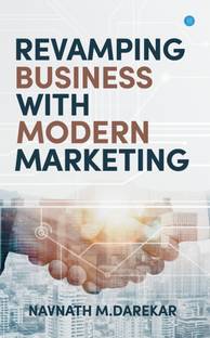 Revamping Business With Modern Marketing