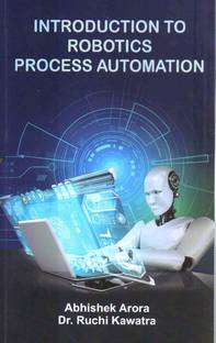Introduction To Robotics Process Automation