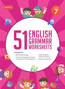 MTG 51 English Grammar Worksheets Class 7 – Grammar Work books to practice English concepts in interactive way (Based on CBSE/NCERT)