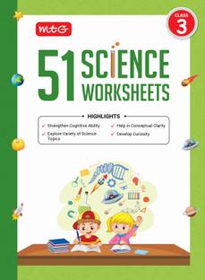 MTG 51 Science Worksheets Class 3 – Science Workbook to Help in Conceptual Clarity | Strengthen Cognitive Ability | Develop Curiosity (Based on CBSE/NCERT)