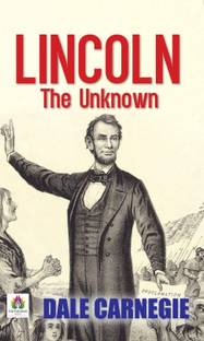 Lincoln the Unknown