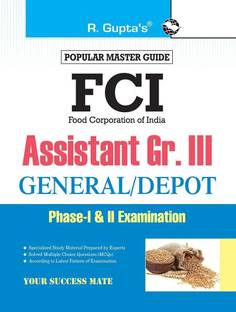 FCI Assistant Grade III (General/Depot) Phase-I & II Recruitment Exam Guide
