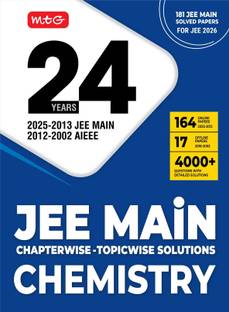 MTG 24 Years JEE MAIN (2025-2002) Chapterwise Topicwise Previous Years Solved Papers Chemistry PYQ Book For 2026 Exam (181 JEE Main ONLINE & OFFLINE Papers with Detailed Solutions)