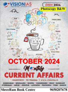 Vision IAS Monthly Magazine Current Affairs OCTOBER 2024 Latest | English Medium | for UPSC Civil Services Preparation | Photocopy B&W