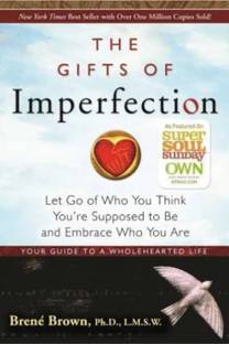THE GIFTS OF Imperfection