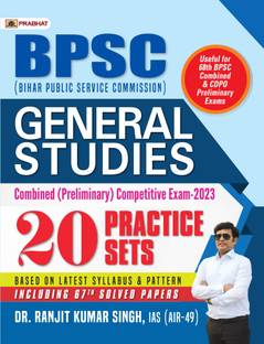 BPSC (Bihar Public Service Commission) General Studies Combined (Preliminary) Competitive Exam-2023 20 Practice Sets  - Revised and Updated Syllabus 2022-2023 | Recommended Book for Best Performance in Competitive Exam