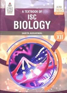 A Textbook Of Isc Biology For Class 12 (As Per 2025 Syllabus)