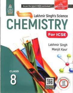 Lakhmir Singhs Science Chemistry For Icse Class 8 (Nep 2020)  - Lakhmir Singh's Science Chemistry For Icse Class 8