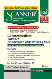 Scanner CA Intermediate | Paper-2: Corporate and Other Laws | For Sep 25, Jan 26 & May 26 Exams | Solved Papers with PYQ, RTP, MTP, | Shuchita Prakashan