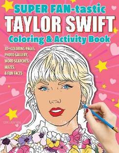SUPER FAN-tastic Taylor Swift Coloring & Activity Book