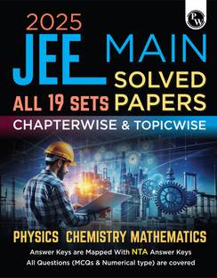 PW JEE Main 2025 Solved Papers All 19 Sets Chapterwise and Topicwise PYQs