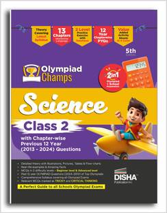 Olympiad Champs Science Class 2 with Chapter-wise Previous 12 Year (2013 - 2024) Questions 5th Edition | Complete Prep Guide with Theory, PYQs, Past & Practice Exercise |
