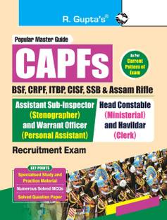 CAPFs (BSF, CRPF, ITBP, CISF, SSB and Assam Rifle) - ASI (Stenographer)/Warrant Officer (PA) and Head Constable (Ministerial)/Havildar (Clerk) Recruitment Exam Guide