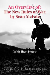 An Overview of  - The New Rules of War, by Sean McFate:(With Short Notes)