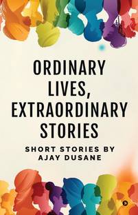 Ordinary Lives, Extraordinary Stories