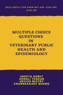 Multiple Choice Questions in Veterinary Public Health and Epidemiology