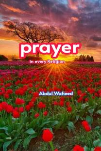 Prayer in Every religion