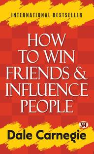 World's Most Worth Book To Improve Public Speaking & Communication Skills | How to Win Friends and Influence People by Dale Carnegie- PB