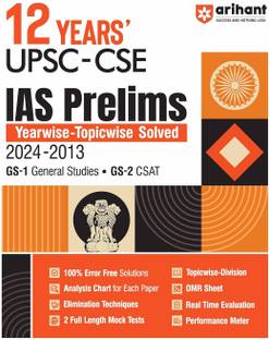 (Old Edition) Arihant 12 Years' UPSC -CSE IAS Prelims Yearwise - Topicwise Solved (2024-2013)