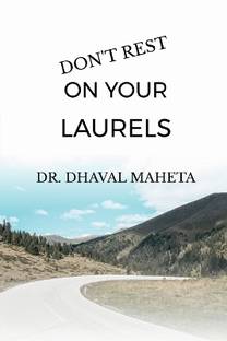 DON'T REST ON YOUR LAURELS