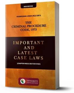 Manmohan Joshi (MJ Sir) Book - CrPC 1973 Important and Latest Case Laws
