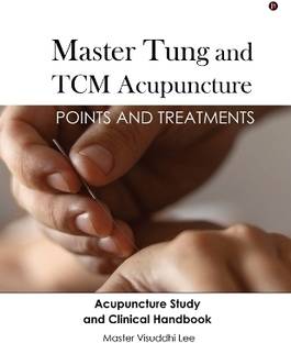 Master Tung and TCM Acupuncture