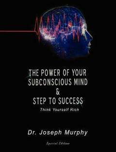 The Power of Your Subconscious Mind & Steps to Success  - Think Yourself Rich