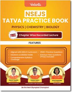 Vedantu NSEJS TATVA Practice Book | Physics, Chemistry, Biology | Chapter wise (PYQ) with 2500+ Practice Questions | Includes Free Recorded Olympiad Lecture