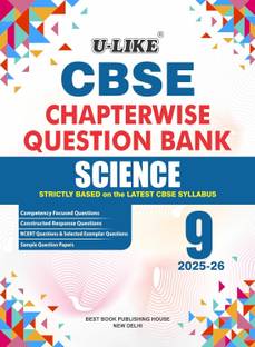 U-LIKE Class 9 Science CBSE Chapterwise Question Bank 2025-26