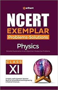 (OldEditon)Arihant
NCERTExemplarPhysics_Class11