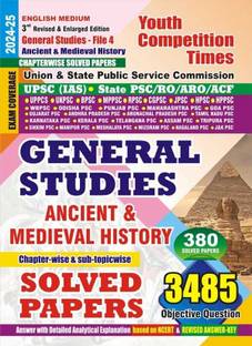 General Studies - (File 4) Ancient & Medival History (English Medium) 380 Chapterwise & Sub-topicwise Solved Papers 2024-25