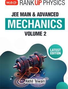 MTG Rank Up Physics JEE Main & Advanced Mechanics Volume 2 | Theory with Exercises | Previous Years’ Questions (PYQs) | Latest Edition 2024-25