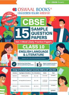 Oswaal CBSE 15 Sample Question Papers Class 10 English Language & Literature for 2026 Board Exam (As per CBSE Sample Question Paper issued on 30 July 2025), recommended by 2025 CBSE Toppers with Chapter wise Highly Probable Questions, includes 5 Most Likely SQPs & all types of CBQs