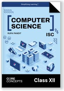 Isc Computer Science : Class XII (Edition-1)