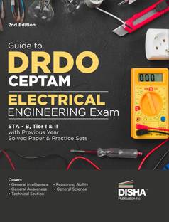 Guide to DRDO CEPTAM Electrical Engineering Exam STA - B, Tier I & II with Previous Year Solved Paper & Practice Sets 2nd Edition | Senior Technical Assistant B | PYQs | 2023