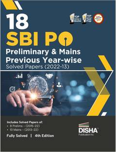 18 SBI Bank PO Preliminary & Mains Previous Year-wise Solved Papers (2022 - 2013) 4th Edition