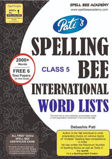 SPELL BEE ACADEMY : Spelling - Spell Bee - WORD LIST Book for CLASS 5 exam ...... a SPELL INDIA initiative