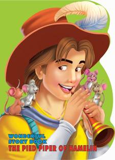 Wonderful Story Board book- The Pied Piper of Hamelin  - Kids Ages 2-6 | Engaging Fairy Tale Story, Colourful Illustrations & Easy Reading for Preschoolers