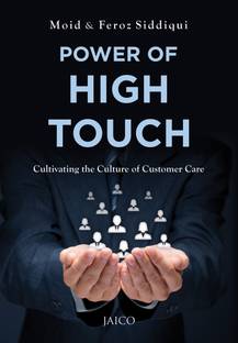 Power of High Touch  - Cultivating the Culture of Customer Care