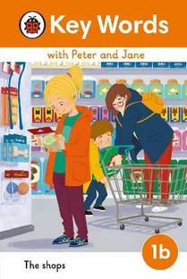 Key Words with Peter and Jane Level 1b - The Shops