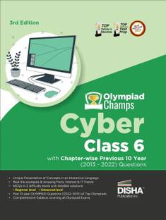 Olympiad Champs Cyber Class 6 with Chapter-Wise Previous 10 Year (2013 - 2022) Questions Complete Prep Guide with Theory, Pyqs, Past & Practice Exercise