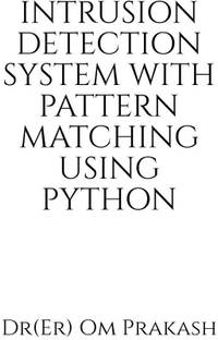 Intrusion Detection System With Pattern Matching Using Python