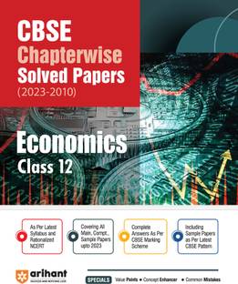 CBSE CHAPTERWISE SOLVED PAPER ECONOMICS CLASS 12th (Edition12) Thirteenth Edition